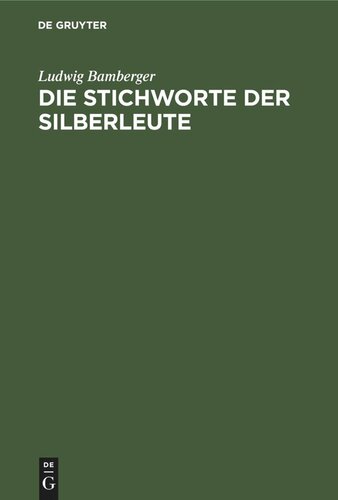 Die Stichworte der Silberleute