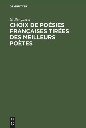 Choix de Poésies Françaises tirées des meilleurs poètes
