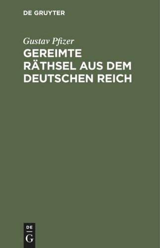 Gereimte Räthsel aus dem Deutschen Reich