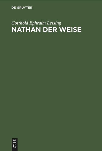Nathan der Weise: Ein dramatisches Gedicht, in fünf Aufzügen