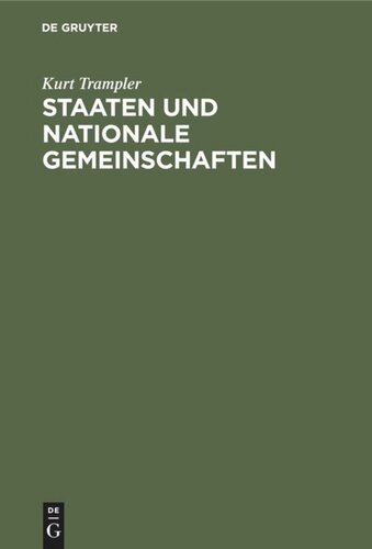Staaten und nationale Gemeinschaften: Eine Lösung der Minderheitenfrage