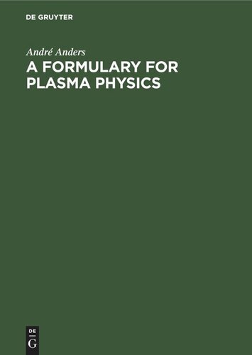 A Formulary for Plasma Physics