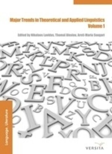 Major Trends in Theoretical and Applied Linguistics 1: Selected Papers from the 20th ISTAL