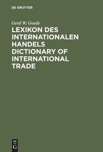 Lexikon des Internationalen Handels – Dictionary of International Trade: Englisch-Deutsch, Deutsch-Englisch