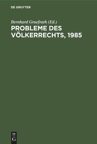Probleme des Völkerrechts, 1985: Beiträge