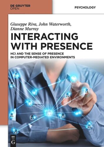 Interacting with Presence: HCI and the Sense of Presence in Computer-mediated Environments