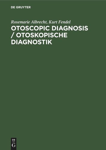 Otoscopic Diagnosis / Otoskopische Diagnostik