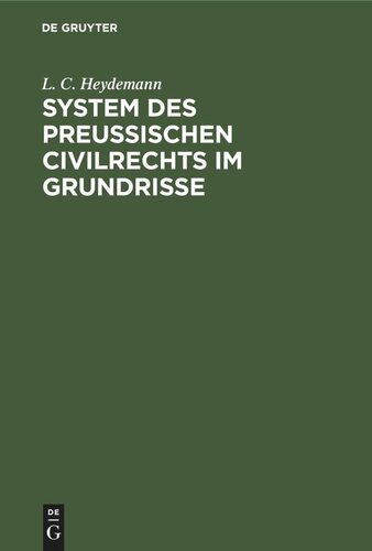 System des Preussischen Civilrechts im Grundrisse