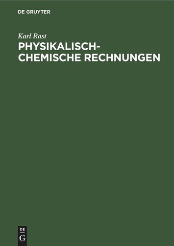 Physikalisch-chemische Rechnungen