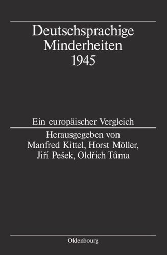 Deutschsprachige Minderheiten 1945: Ein europäischer Vergleich