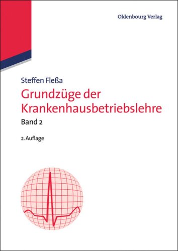 Grundzüge der Krankenhausbetriebslehre: Band 2
