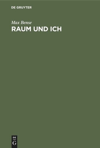 Raum und Ich: Eine Philosophie über den Raum