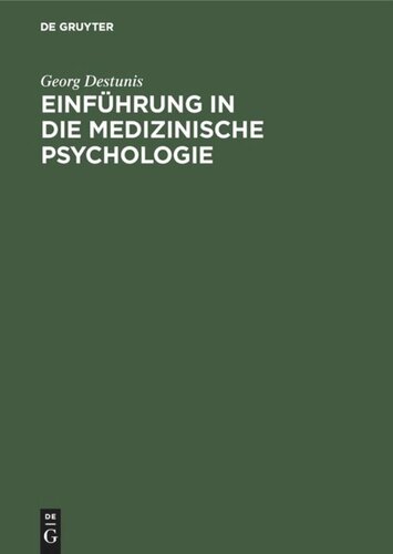 Einführung in die medizinische Psychologie: (Für Mediziner und Psychologen)