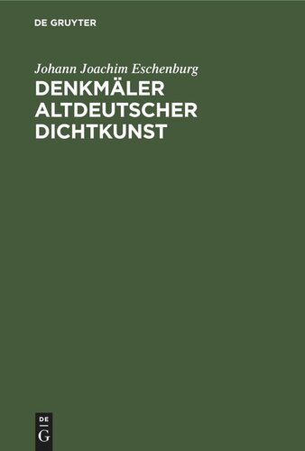 Denkmäler Altdeutscher Dichtkunst