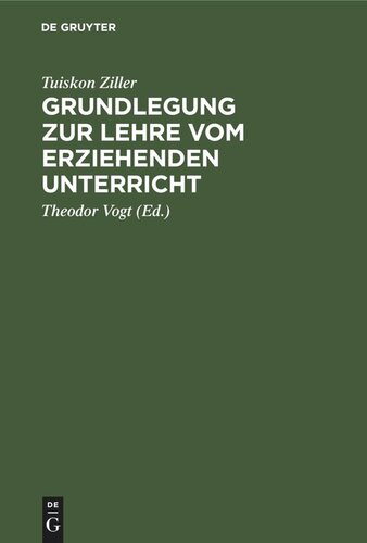 Grundlegung zur Lehre vom erziehenden Unterricht