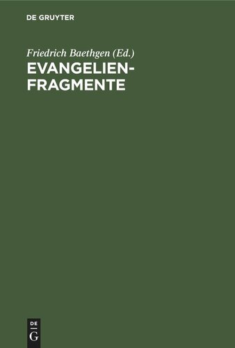 Evangelienfragmente: Der Griechische Text des Cureton'schen Syrers
