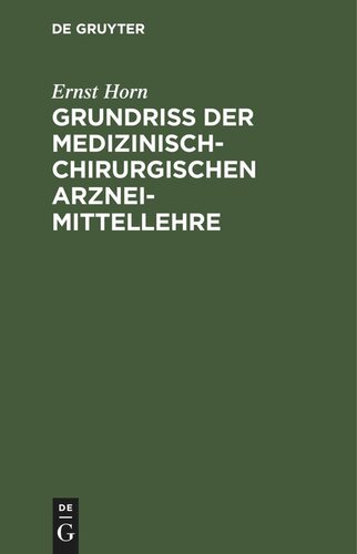 Grundriss der medizinisch-chirurgischen Arzneimittellehre