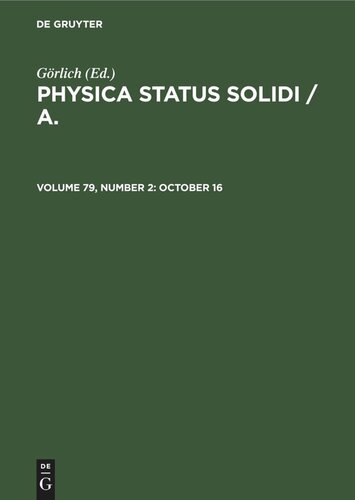 Physica status solidi / A.: Volume 79, Number 2 October 16