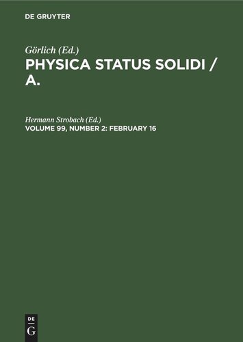 Physica status solidi / A.. Volume 99, Number 2 February 16: PSSA-B,