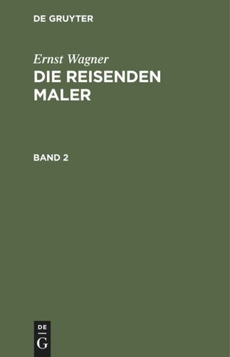 Die reisenden Maler: Band 2
