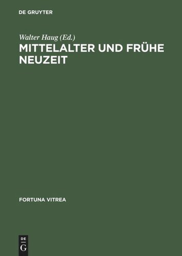 Mittelalter und frühe Neuzeit: Übergänge, Umbrüche und Neuansätze