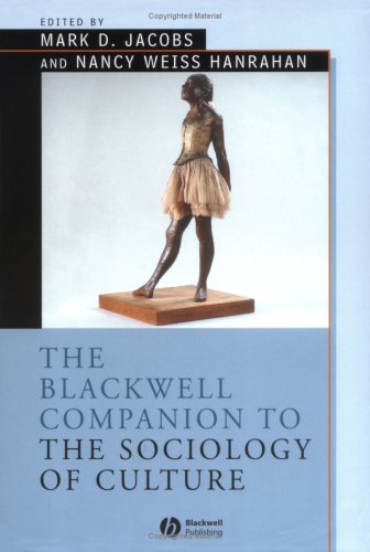 The Blackwell Companion to the Sociology of Culture