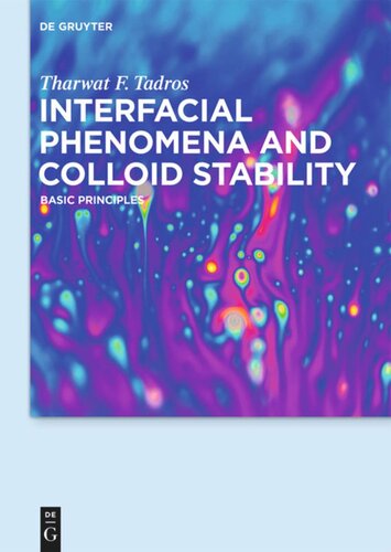 Interfacial phenomena and Colloid Stability. Volume 1 Interfacial Phenomena and Colloid Stability: Basic Principles