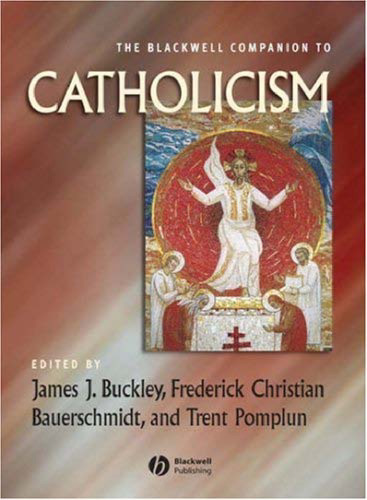 The Blackwell Companion to Catholicism 