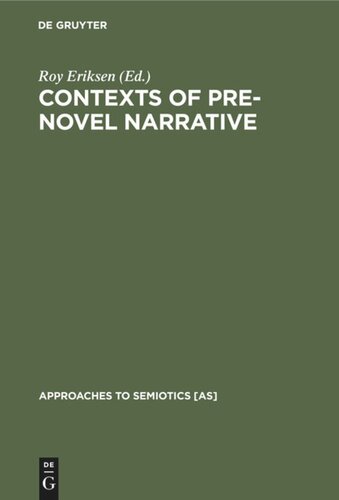 Contexts of Pre-Novel Narrative: The European Tradition