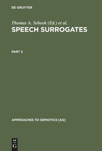 Speech Surrogates: Part 2