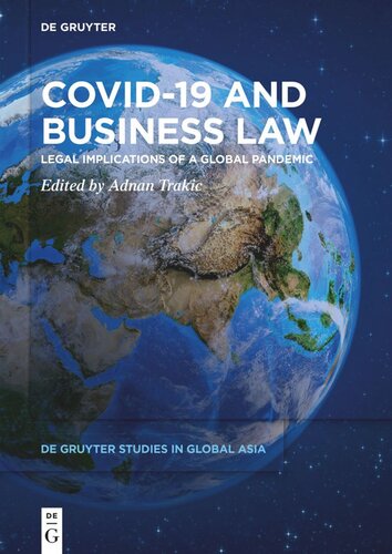 Covid-19 and Business Law: Legal Implications of a Global Pandemic