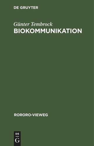 Biokommunikation: Informationsübertragung im biologischen Bereich