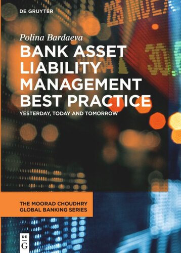 Bank Asset Liability Management Best Practice: Yesterday, Today and Tomorrow