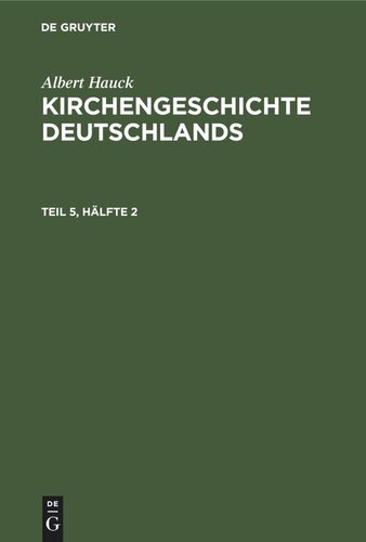 Kirchengeschichte Deutschlands: Teil 5, Hälfte 2