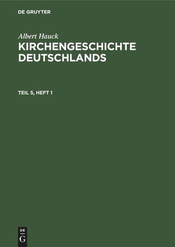 Kirchengeschichte Deutschlands: Teil 5, Hälfte 1
