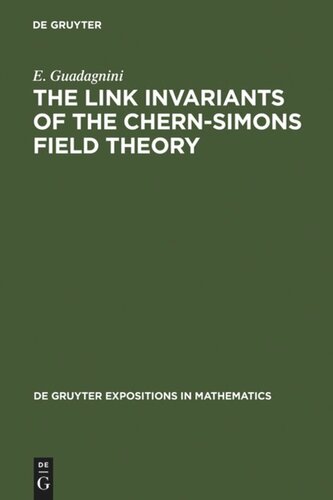 The Link Invariants of the Chern-Simons Field Theory: New Developments in Topological Quantum Field Theory