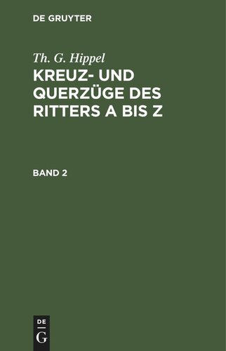 Kreuz- und Querzüge des Ritters A bis Z: Band 2