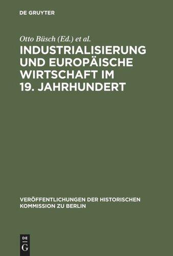 Industrialisierung und Europäische Wirtschaft im 19. Jahrhundert: Ein Tagungsbericht