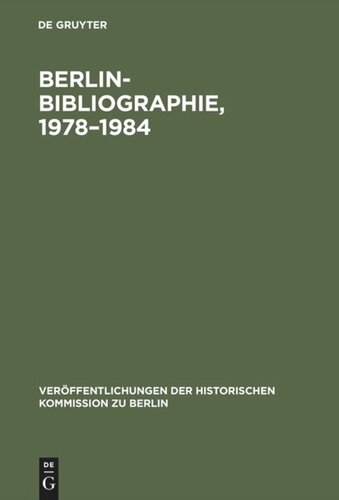 Berlin-Bibliographie, 1978–1984: In der Senatsbibliothek Berlin
