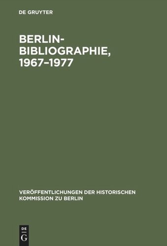 Berlin-Bibliographie, 1967–1977: In der Senatsbibliothek Berlin