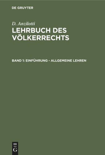 Lehrbuch des Völkerrechts: Band 1 Einführung - Allgemeine Lehren