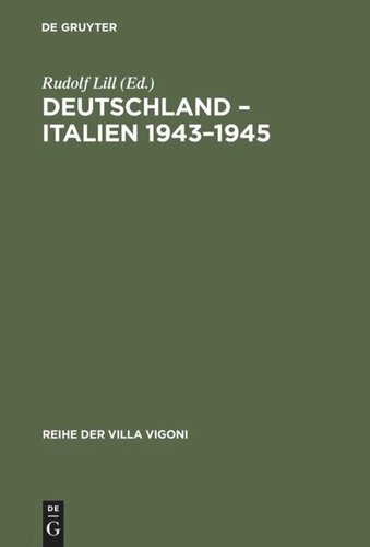 Deutschland – Italien 1943–1945: Aspekte einer Entzweiung