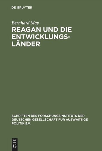 Reagan und die Entwicklungsländer: Die Auslandshilfepolitik im amerikanischen Regierungssystem