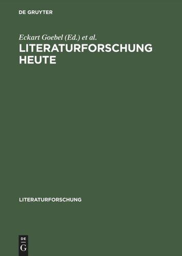 Literaturforschung heute