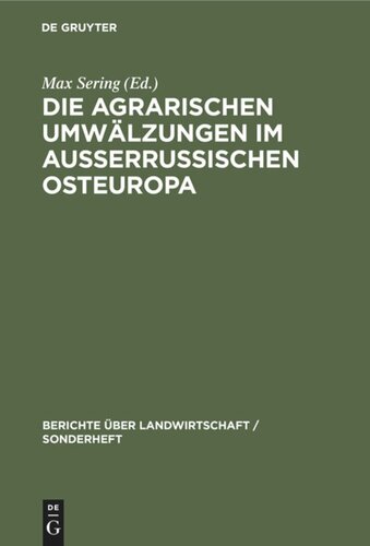 Die agrarischen Umwälzungen im außerrussischen Osteuropa: Ein Sammelwerk