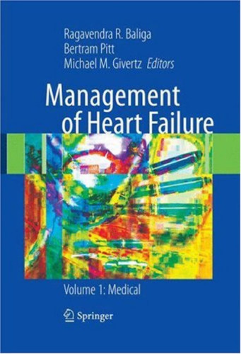 Management of Heart Failure: Volume 1: Medical