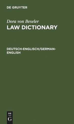 Law Dictionary: Deutsch-Englisch/German-English