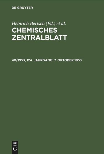 Chemisches Zentralblatt: 40/1953, 124. Jahrgang 7. Oktober 1953