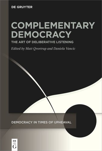 Complementary Democracy: The Art of Deliberative Listening