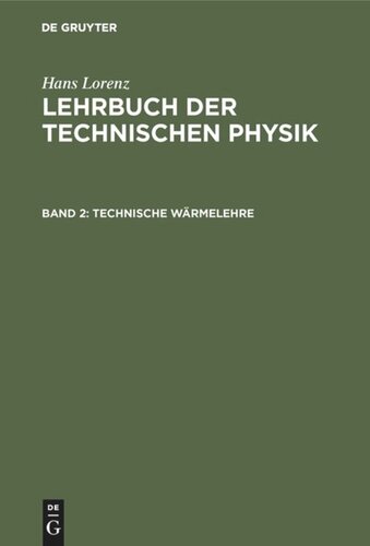 Lehrbuch der Technischen Physik: Band 2 Technische Wärmelehre